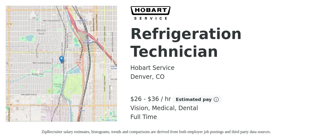 Hobart Service job posting for a Refrigeration Technician in Denver, CO with a salary of $28 to $38 Hourly and benefits including dental, life_insurance, medical, retirement, and vision with a map of Denver location.