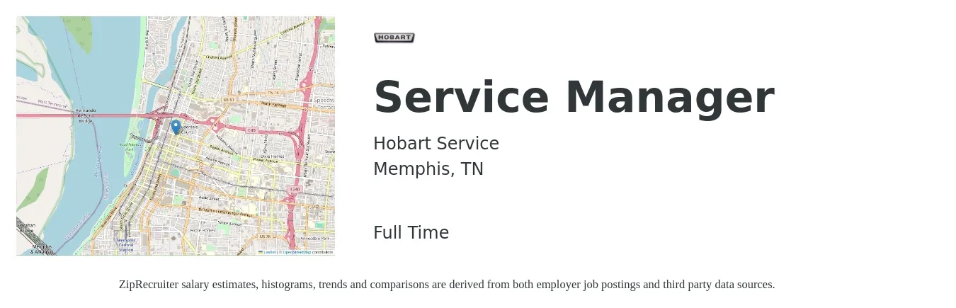 Hobart Service job posting for a Service Manager in Memphis, TN with a salary of $50,600 to $78,300 Yearly with a map of Memphis location.