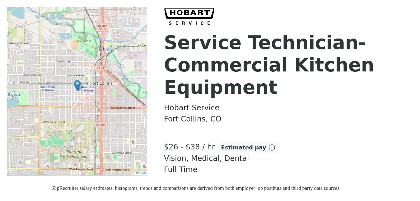Hobart Service job posting for a Service Technician-Commercial Kitchen Equipment in Fort Collins, CO with a salary of $28 to $40 Hourly and benefits including medical, retirement, vision, dental, and life_insurance with a map of Fort Collins location.