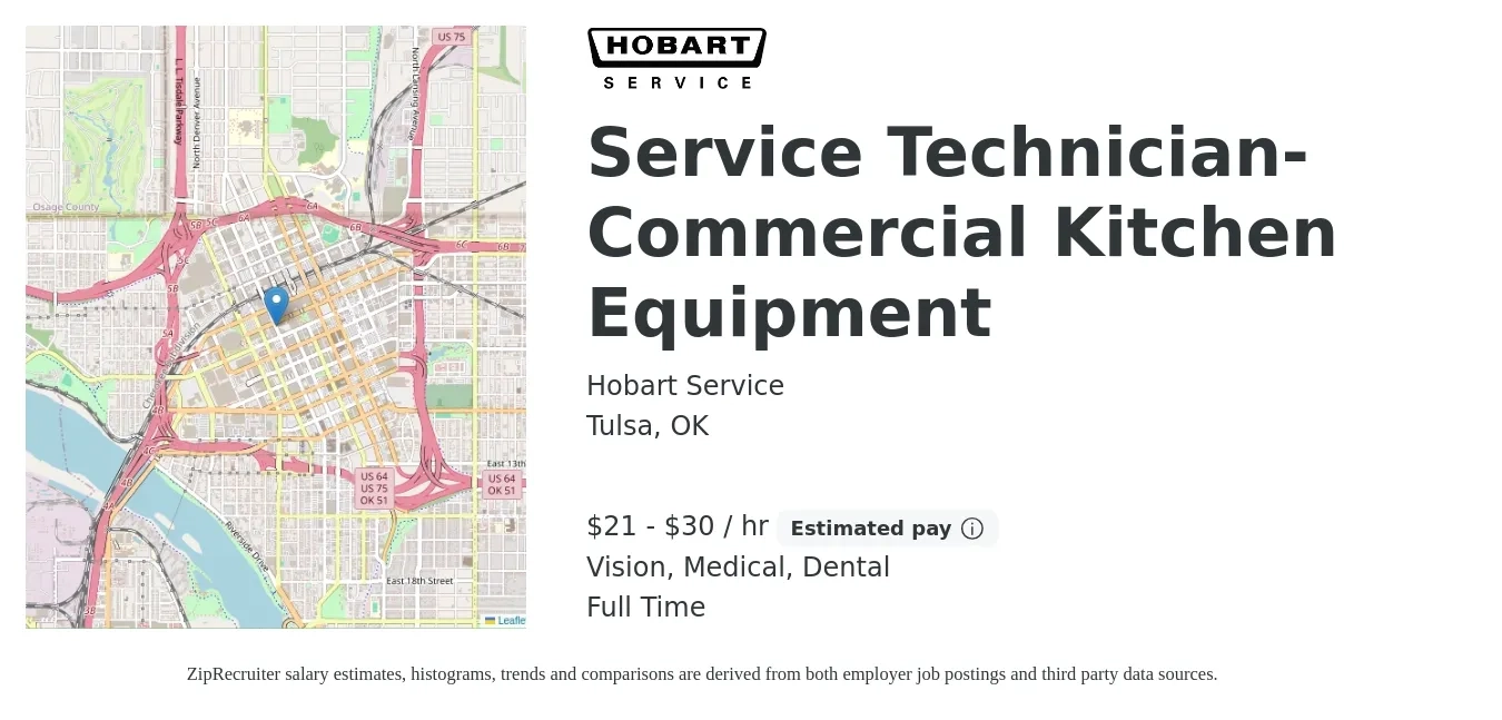 Hobart Service job posting for a Service Technician-Commercial Kitchen Equipment in Tulsa, OK with a salary of $22 to $32 Hourly and benefits including dental, life_insurance, medical, retirement, and vision with a map of Tulsa location.