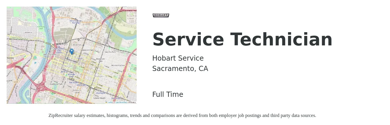 Hobart Service job posting for a Service Technician in Sacramento, CA with a salary of $28 to $34 Hourly with a map of Sacramento location.