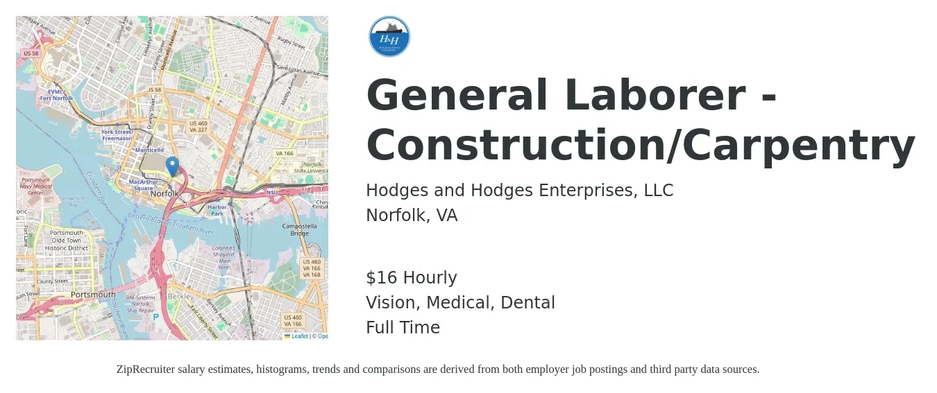 Hodges and Hodges Enterprises, LLC job posting for a General Laborer - Construction/Carpentry in Norfolk, VA with a salary of $17 Hourly and benefits including medical, pto, retirement, vision, and dental with a map of Norfolk location.