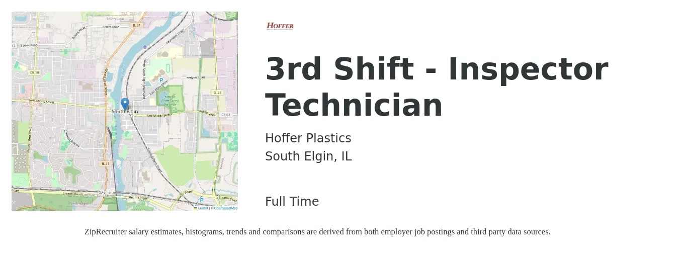 Hoffer Plastics job posting for a 3rd Shift - Inspector Technician in South Elgin, IL with a salary of $16 to $16 Hourly with a map of South Elgin location.