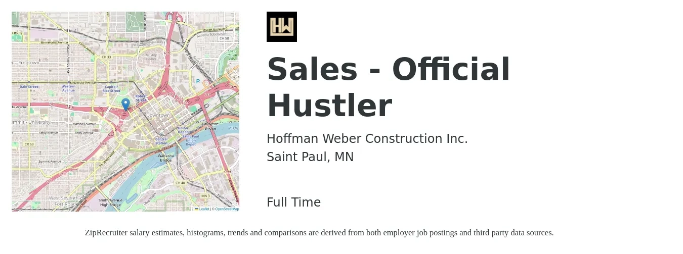 Hoffman Weber Construction Inc. job posting for a Sales - Official Hustler in Saint Paul, MN with a salary of $53,100 to $91,000 Yearly with a map of Saint Paul location.