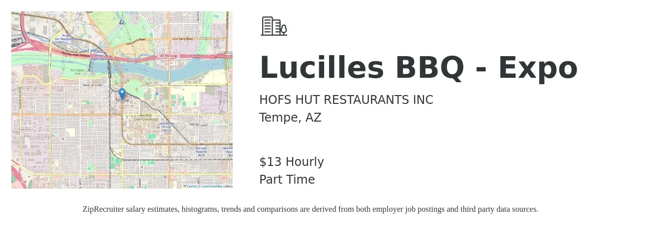 HOFS HUT RESTAURANTS INC job posting for a Lucilles BBQ - Expo in Tempe, AZ with a salary of $14 Hourly with a map of Tempe location.