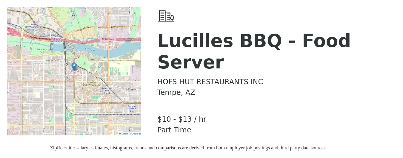 HOFS HUT RESTAURANTS INC job posting for a Lucilles BBQ - Food Server in Tempe, AZ with a salary of $11 to $14 Hourly with a map of Tempe location.