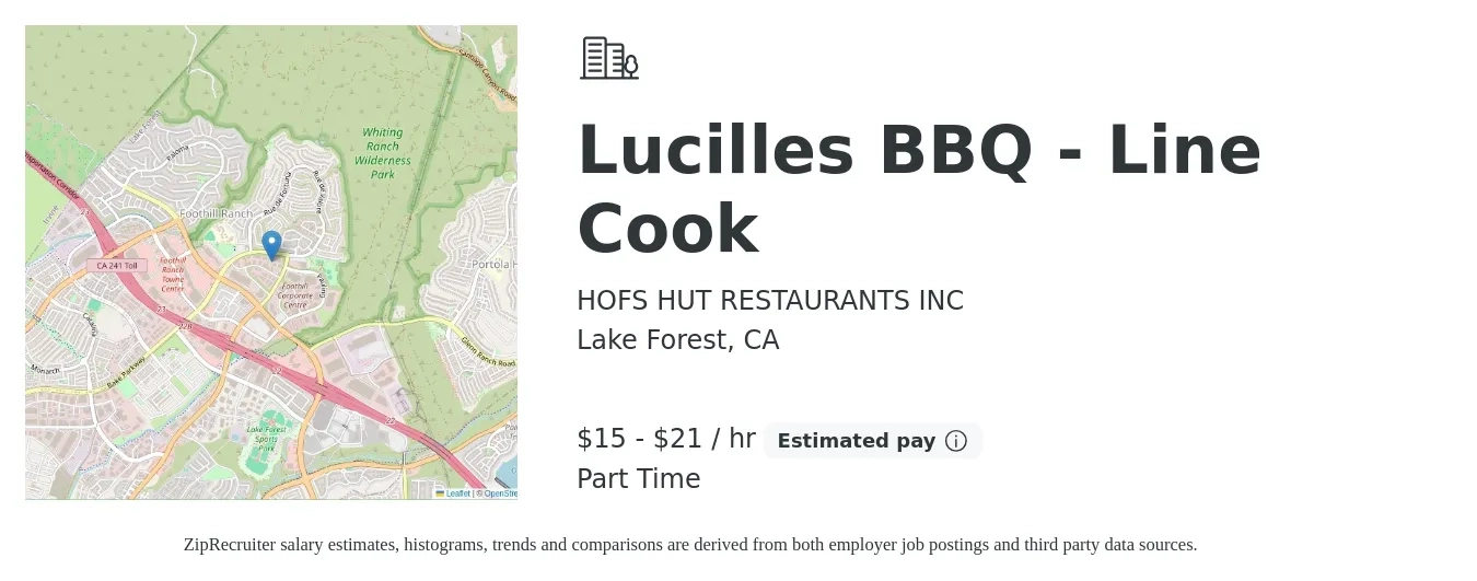 HOFS HUT RESTAURANTS INC job posting for a Lucilles BBQ - Line Cook in Lake Forest, CA with a salary of $16 to $22 Hourly with a map of Lake Forest location.