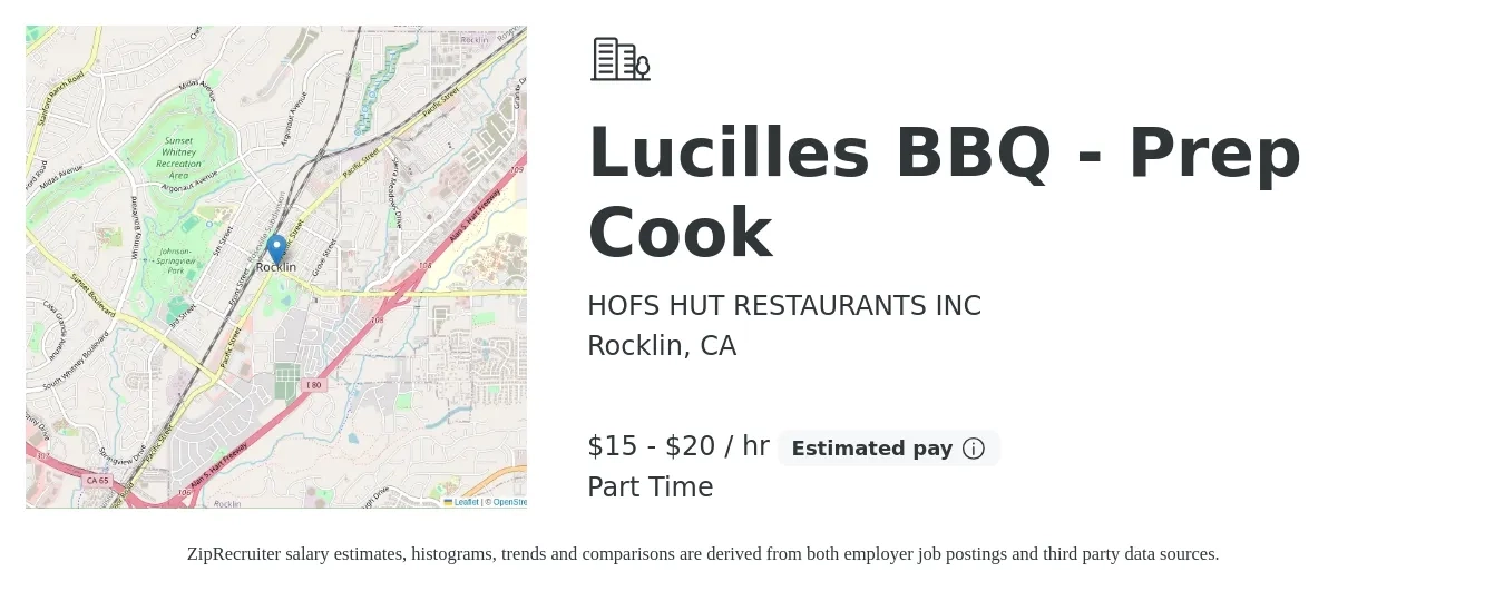 HOFS HUT RESTAURANTS INC job posting for a Lucilles BBQ - Prep Cook in Rocklin, CA with a salary of $16 to $21 Hourly with a map of Rocklin location.