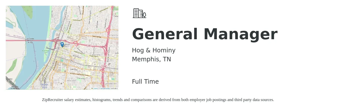 Hog & Hominy job posting for a General Manager in Memphis, TN with a salary of $48,100 to $71,900 Yearly with a map of Memphis location.