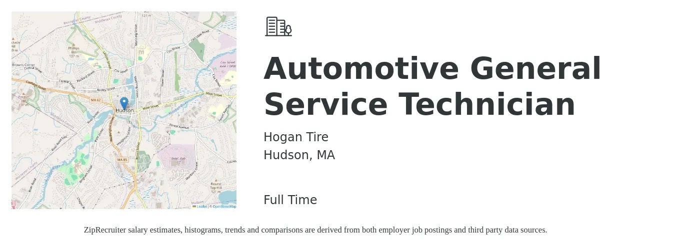 Hogan Tire job posting for a Automotive General Service Technician in Hudson, MA with a salary of $21 to $28 Hourly with a map of Hudson location.
