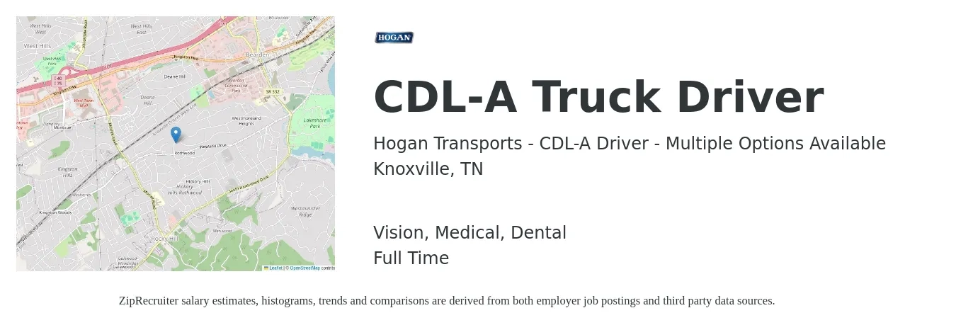Hogan Transports - CDL-A Driver - Multiple Options Available job posting for a CDL-A Truck Driver in Knoxville, TN with a salary of $1,150 to $1,650 Weekly and benefits including retirement, vision, dental, and medical with a map of Knoxville location.