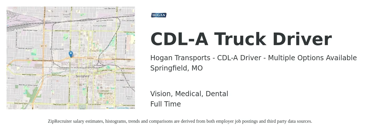 Hogan Transports - CDL-A Driver - Multiple Options Available job posting for a CDL-A Truck Driver in Springfield, MO with a salary of $1,090 to $1,570 Weekly and benefits including retirement, vision, dental, and medical with a map of Springfield location.