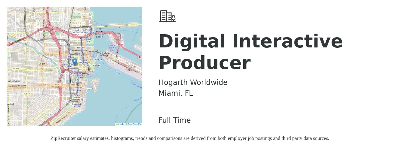 Hogarth Worldwide job posting for a Digital Interactive Producer in Miami, FL with a salary of $143,500 Yearly with a map of Miami location.