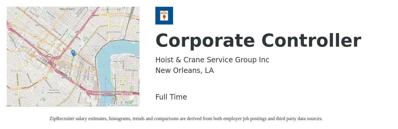 Hoist & Crane Service Group Inc job posting for a Corporate Controller in New Orleans, LA with a salary of $106,000 to $151,700 Yearly with a map of New Orleans location.