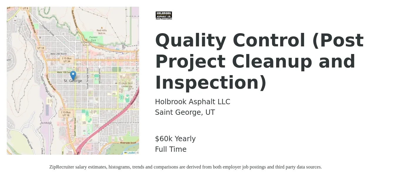 Holbrook Asphalt LLC job posting for a Quality Control (Post Project Cleanup and Inspection) in Saint George, UT with a salary of $60,000 Yearly with a map of Saint George location.