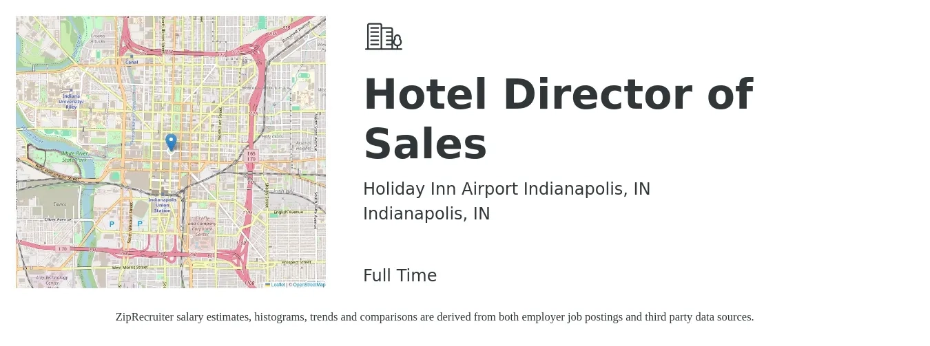 Holiday Inn Airport Indianapolis, IN job posting for a Hotel Director of Sales in Indianapolis, IN with a salary of $67,400 to $119,500 Yearly with a map of Indianapolis location.