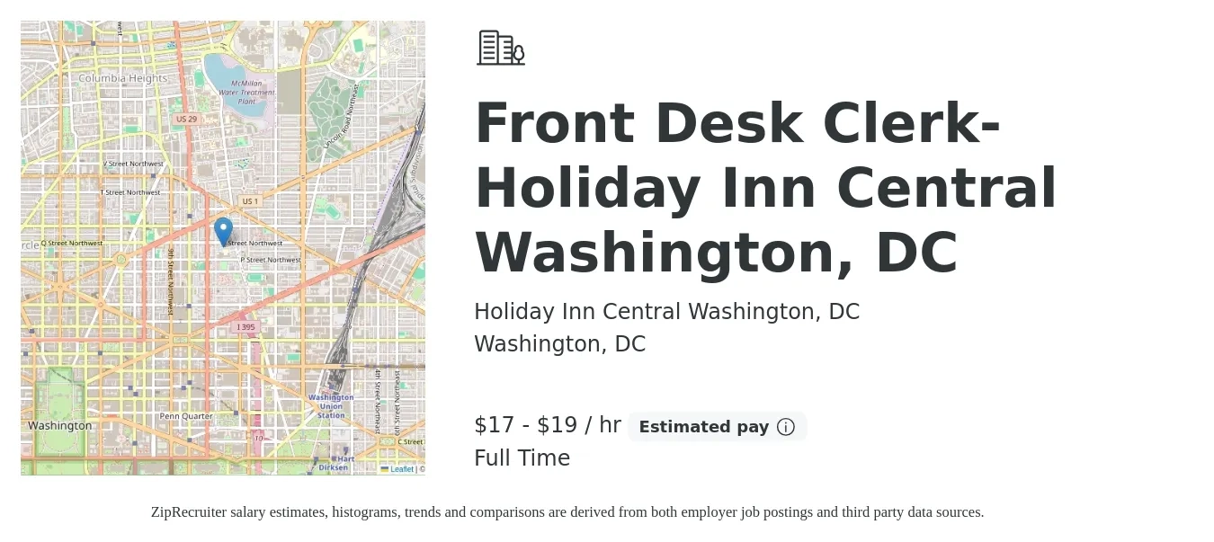 Holiday Inn Central Washington, DC job posting for a Front Desk Clerk-Holiday Inn Central Washington, DC in Washington, DC with a salary of $18 to $20 Hourly with a map of Washington location.