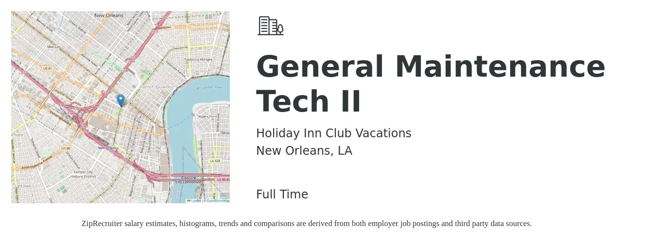 Holiday Inn Club Vacations job posting for a General Maintenance Tech II in New Orleans, LA with a salary of $16 to $22 Hourly with a map of New Orleans location.