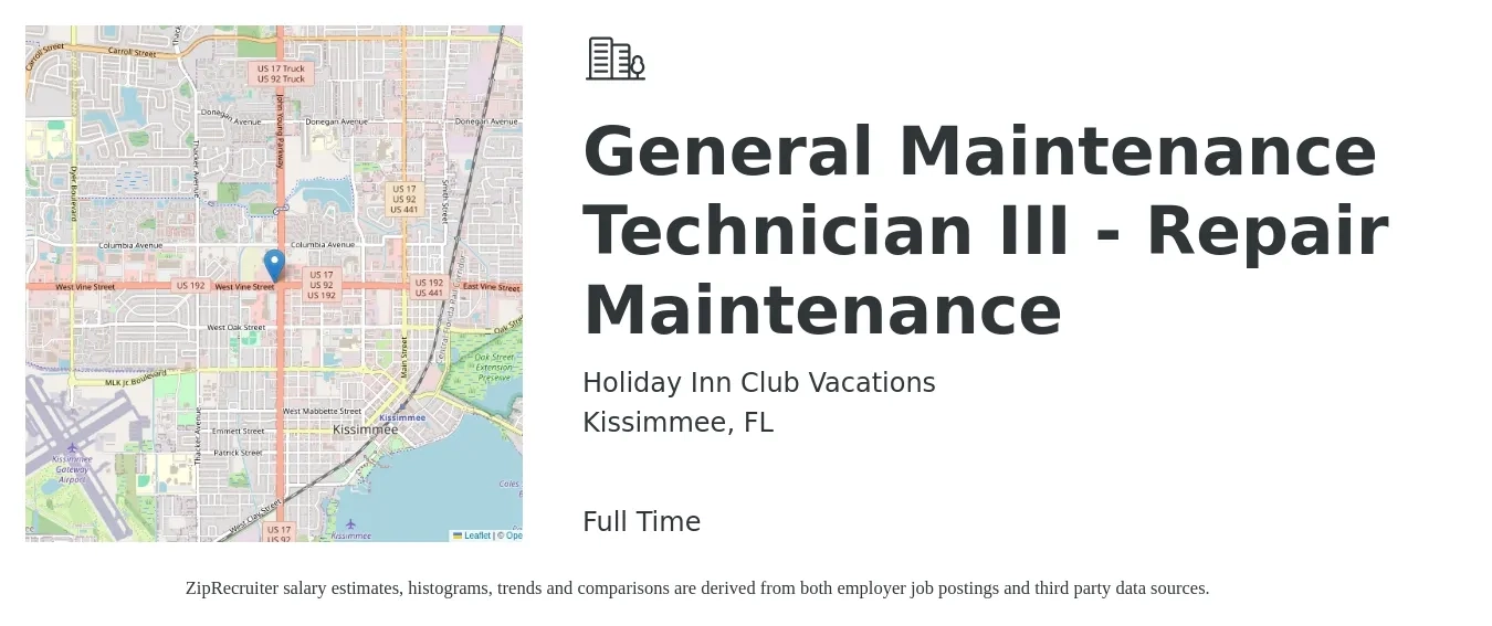 Holiday Inn Club Vacations job posting for a General Maintenance Technician III - Repair Maintenance in Kissimmee, FL with a salary of $17 to $24 Hourly with a map of Kissimmee location.