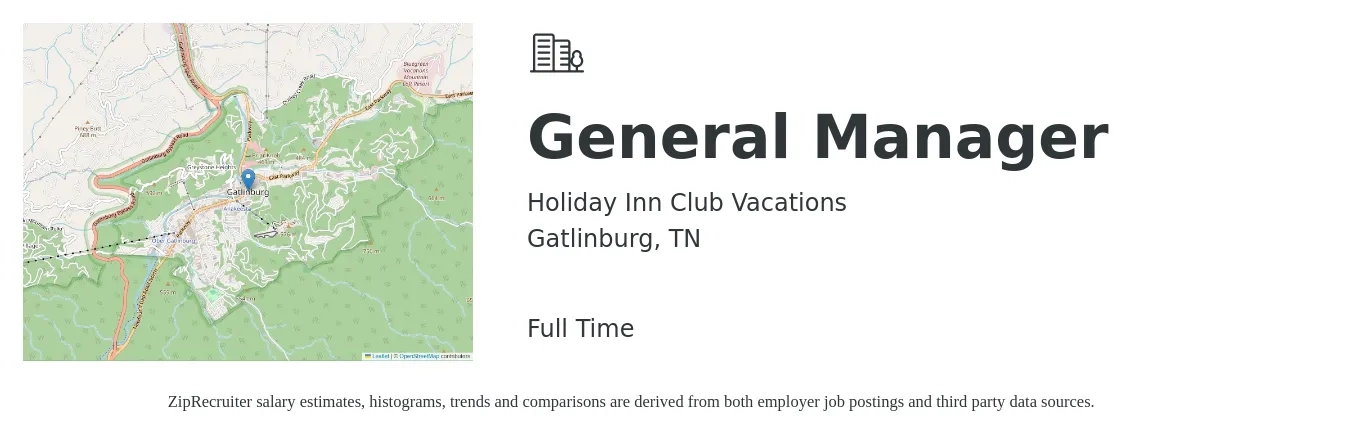 Holiday Inn Club Vacations job posting for a General Manager in Gatlinburg, TN with a salary of $47,000 to $70,200 Yearly with a map of Gatlinburg location.