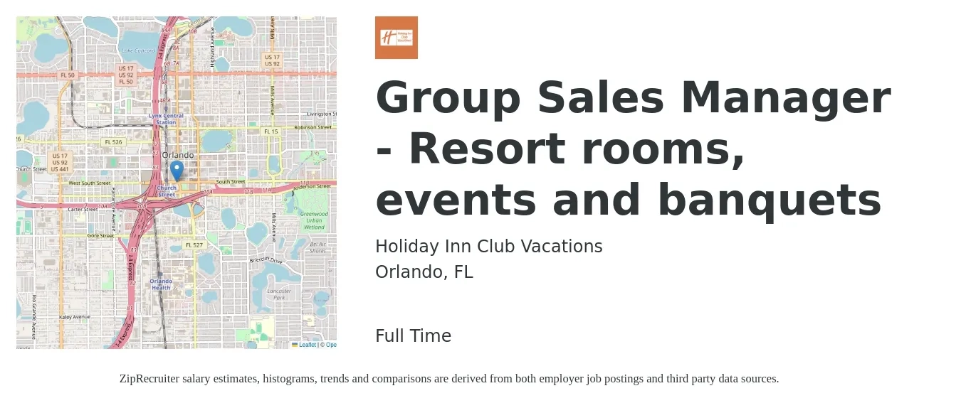 Holiday Inn Club Vacations job posting for a Group Sales Manager - Resort rooms, events and banquets in Orlando, FL with a salary of $47,600 to $74,700 Yearly with a map of Orlando location.