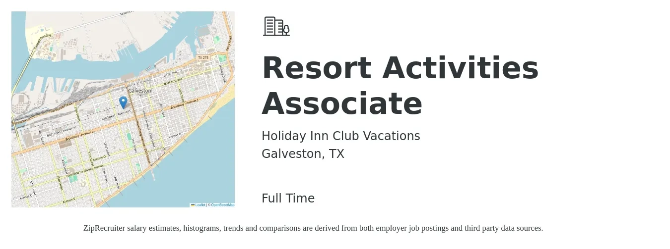 Holiday Inn Club Vacations job posting for a Resort Activities Associate in Galveston, TX with a salary of $13 to $19 Hourly with a map of Galveston location.
