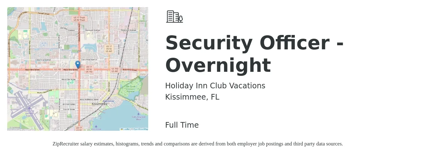 Holiday Inn Club Vacations job posting for a Security Officer - Overnight in Kissimmee, FL with a salary of $14 to $17 Hourly with a map of Kissimmee location.