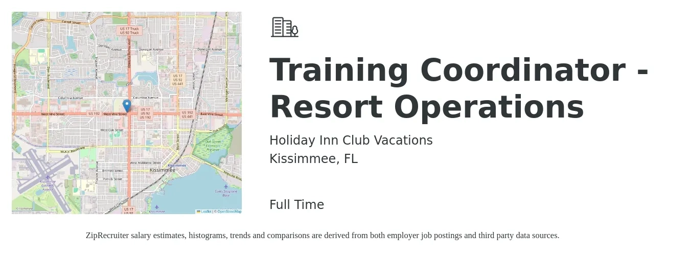 Holiday Inn Club Vacations job posting for a Training Coordinator - Resort Operations in Kissimmee, FL with a salary of $20 to $30 Hourly with a map of Kissimmee location.