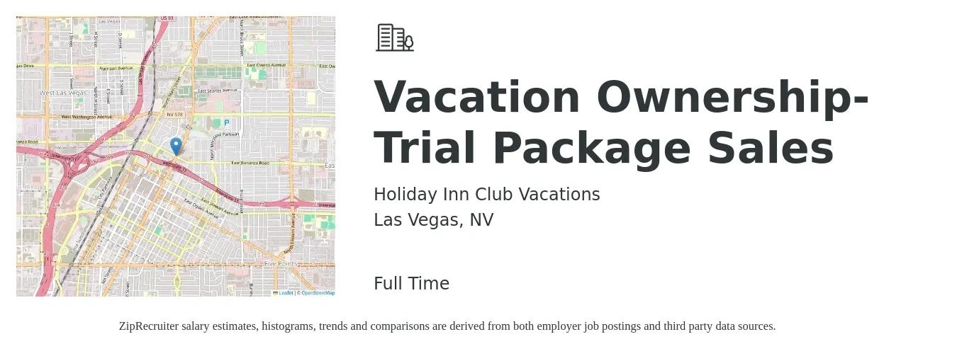 Holiday Inn Club Vacations job posting for a Vacation Ownership-Trial Package Sales in Las Vegas, NV with a salary of $62,600 to $89,800 Yearly with a map of Las Vegas location.