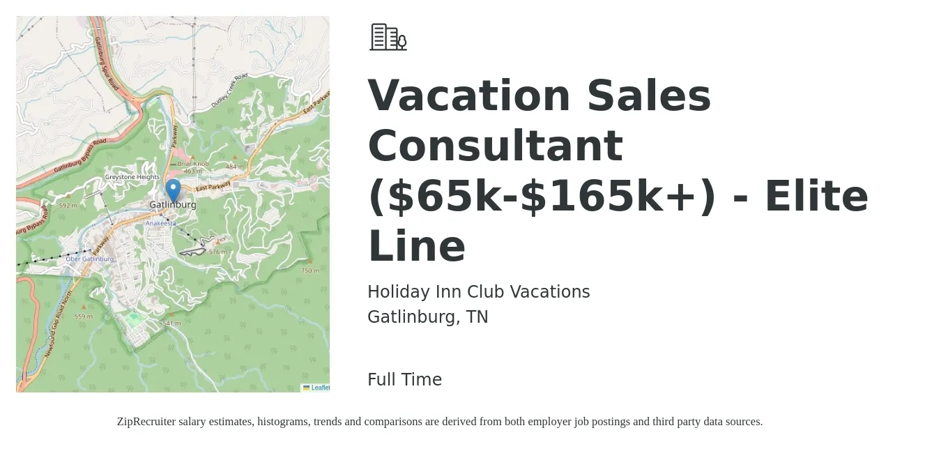 Holiday Inn Club Vacations job posting for a Vacation Sales Consultant ($65k-$165k+) - Elite Line in Gatlinburg, TN with a salary of $38,400 to $75,500 Yearly with a map of Gatlinburg location.