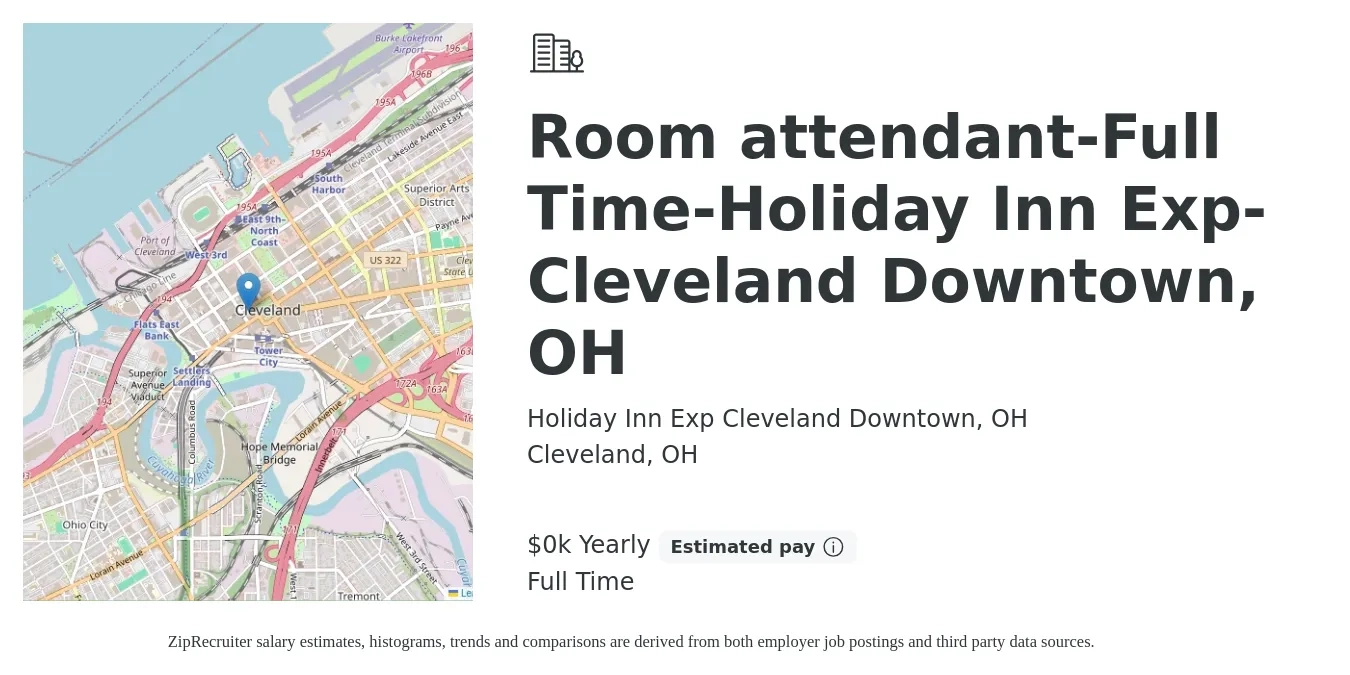 Holiday Inn Exp Cleveland Downtown, OH job posting for a Room attendant-Full Time-Holiday Inn Exp-Cleveland Downtown, OH in Cleveland, OH with a salary of $13 to $15 Yearly with a map of Cleveland location.