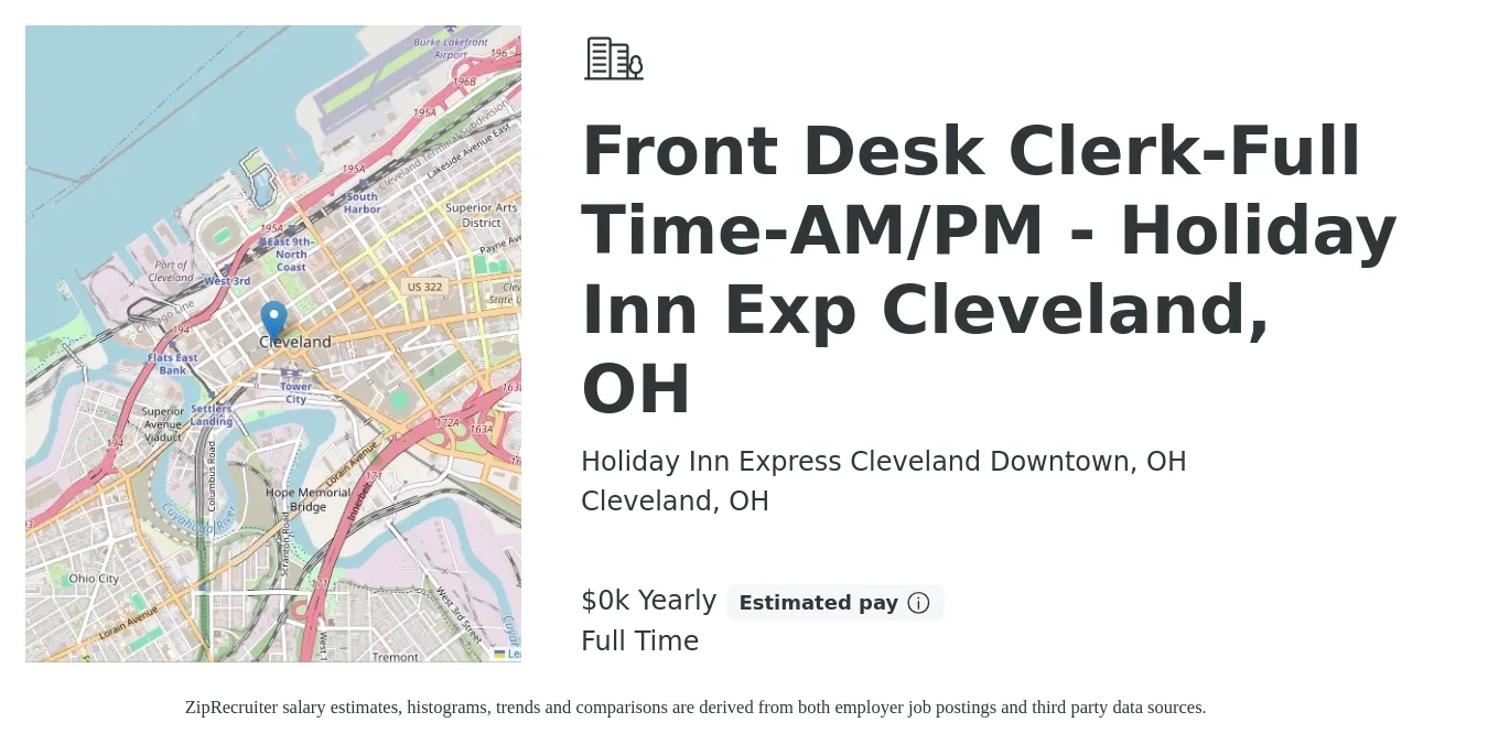 Holiday Inn Express Cleveland Downtown, OH job posting for a Front Desk Clerk-Full Time-AM/PM - Holiday Inn Exp Cleveland, OH in Cleveland, OH with a salary of $14 to $15 Hourly with a map of Cleveland location.