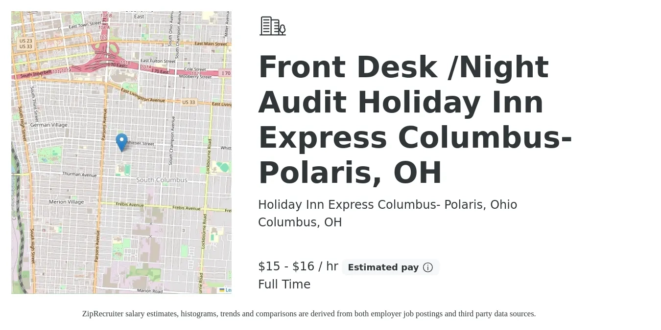 Holiday Inn Express Columbus- Polaris, Ohio job posting for a Front Desk /Night Audit Holiday Inn Express Columbus-Polaris, OH in Columbus, OH with a salary of $16 to $17 Hourly with a map of Columbus location.