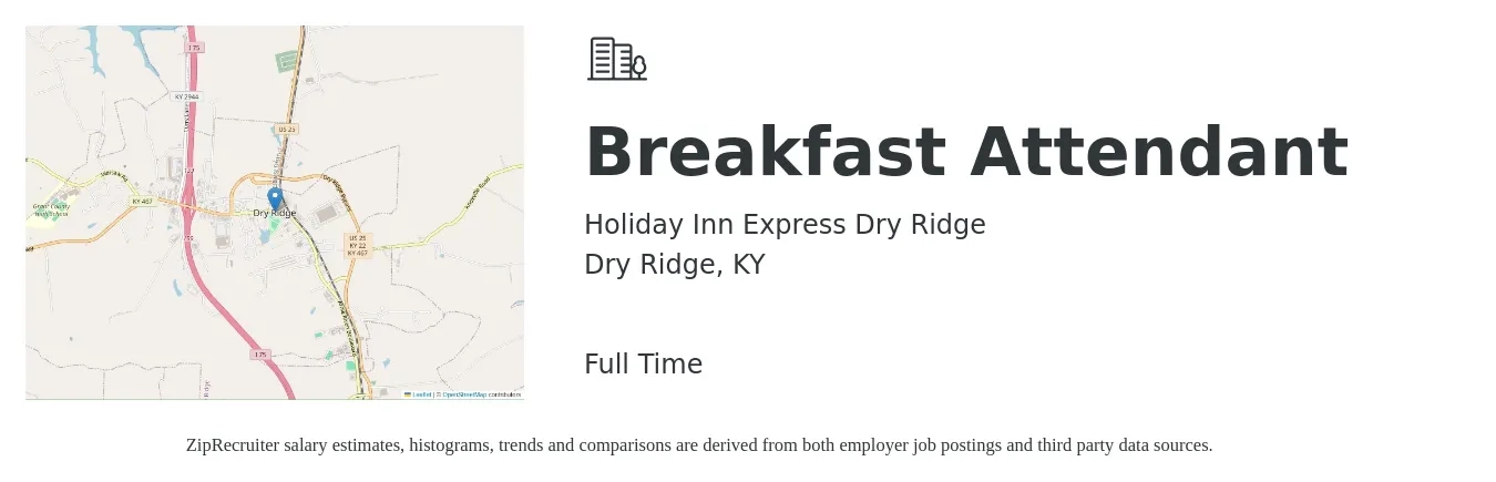 Holiday Inn Express Dry Ridge job posting for a Breakfast Attendant in Dry Ridge, KY with a salary of $12 to $14 Hourly with a map of Dry Ridge location.