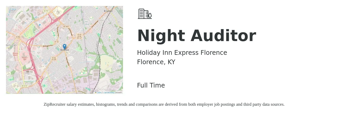 Holiday Inn Express Florence job posting for a Night Auditor in Florence, KY with a salary of $15 to $20 Hourly with a map of Florence location.