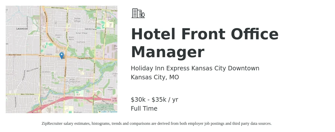 Holiday Inn Express Kansas City Downtown job posting for a Hotel Front Office Manager in Kansas City, MO with a salary of $30,000 to $35,000 Yearly with a map of Kansas City location.