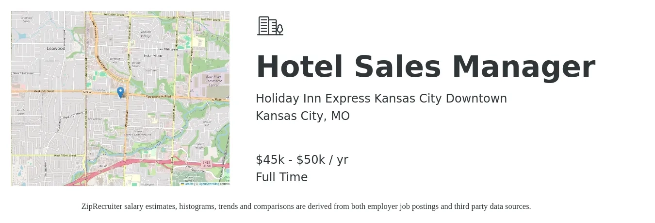 Holiday Inn Express Kansas City Downtown job posting for a Hotel Sales Manager in Kansas City, MO with a salary of $45,000 to $50,000 Yearly with a map of Kansas City location.