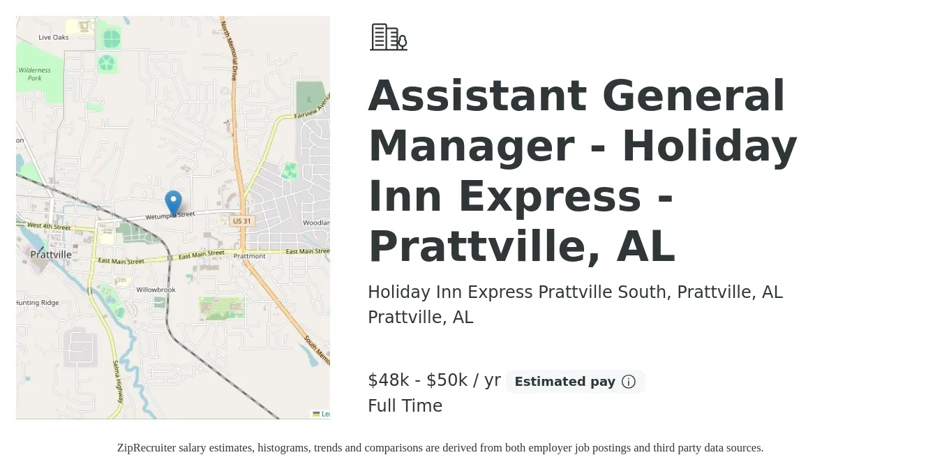 Holiday Inn Express Prattville South, Prattville, AL job posting for a Assistant General Manager - Holiday Inn Express - Prattville, AL in Prattville, AL with a salary of $48,000 to $50,000 Yearly with a map of Prattville location.