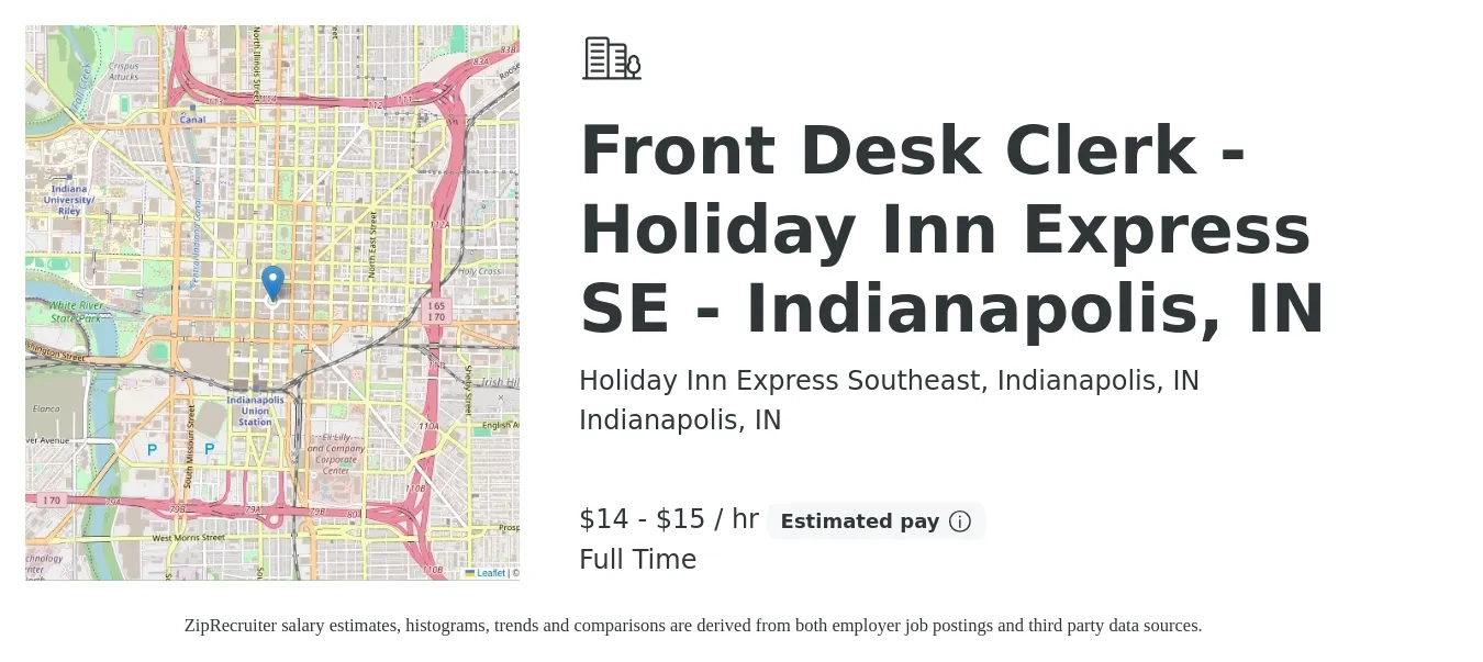 Holiday Inn Express Southeast, Indianapolis, IN job posting for a Front Desk Clerk - Holiday Inn Express SE - Indianapolis, IN in Indianapolis, IN with a salary of $15 to $16 Hourly with a map of Indianapolis location.