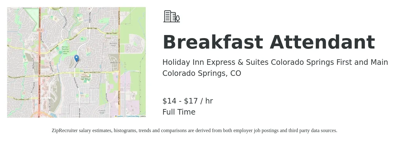 Holiday Inn Express & Suites Colorado Springs First and Main job posting for a Breakfast Attendant in Colorado Springs, CO with a salary of $15 to $18 Hourly with a map of Colorado Springs location.