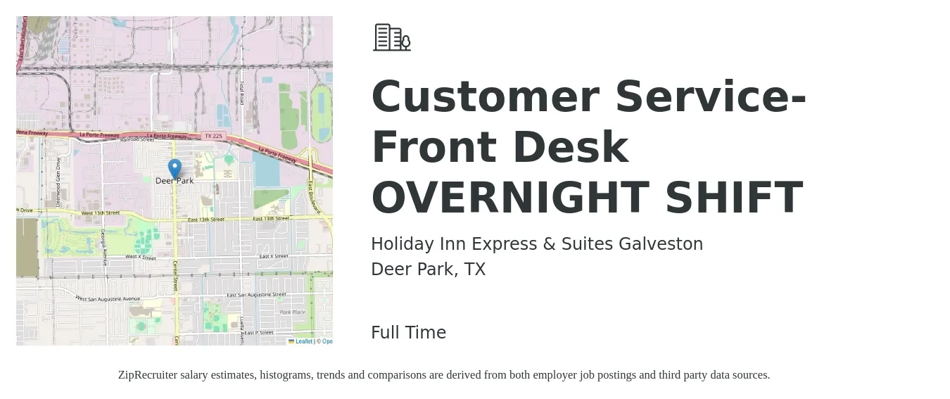 Holiday Inn Express & Suites Galveston job posting for a Customer Service- Front Desk OVERNIGHT SHIFT in Deer Park, TX with a salary of $14 to $18 Hourly with a map of Deer Park location.