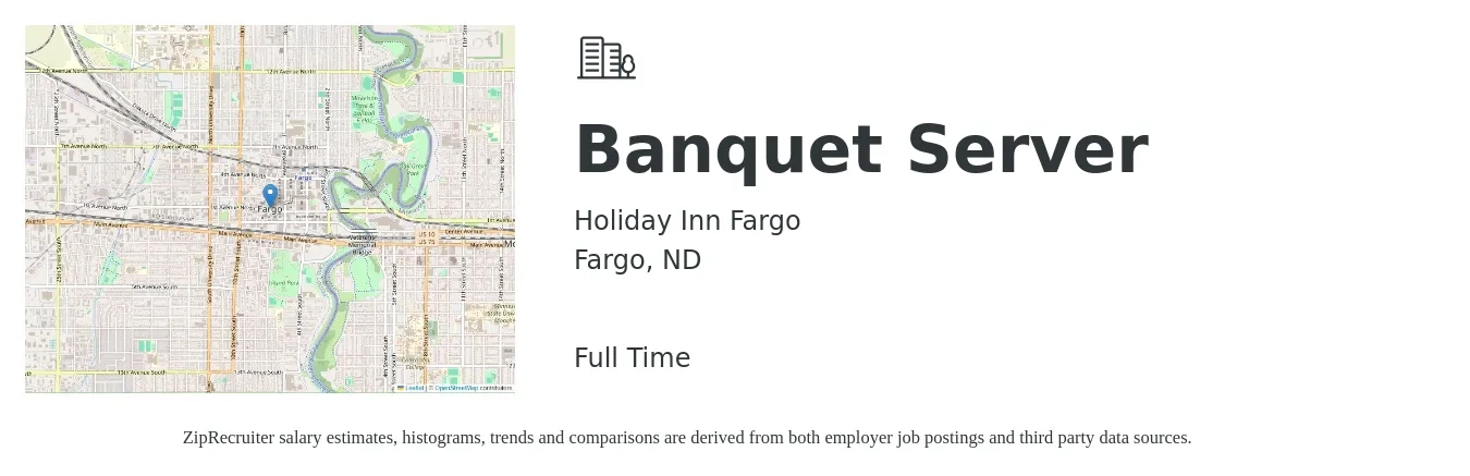 Holiday Inn Fargo job posting for a Banquet Server in Fargo, ND with a salary of $14 to $18 Hourly with a map of Fargo location.