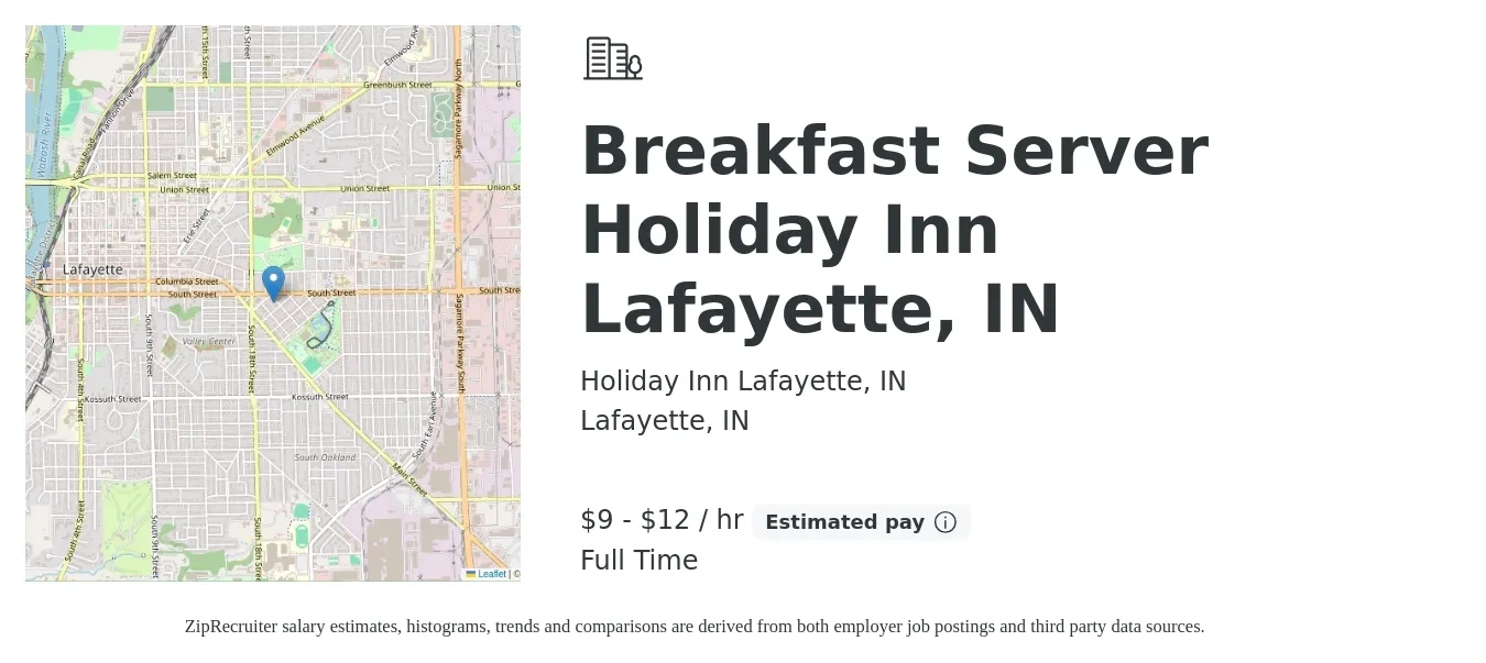 Holiday Inn Lafayette, IN job posting for a Breakfast Server Holiday Inn Lafayette, IN in Lafayette, IN with a salary of $10 to $13 Hourly with a map of Lafayette location.