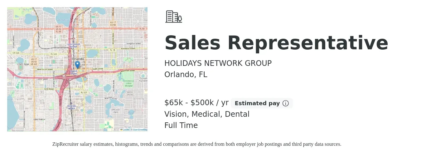 HOLIDAYS NETWORK GROUP job posting for a Sales Representative in Orlando, FL with a salary of $65,000 to $500,000 Yearly and benefits including dental, life_insurance, medical, and vision with a map of Orlando location.