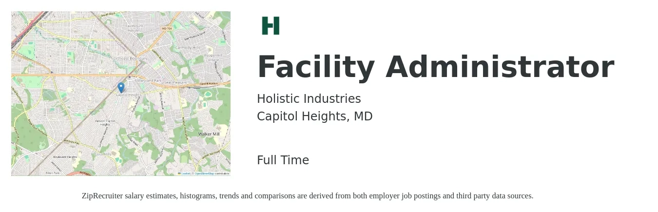 Holistic Industries job posting for a Facility Administrator in Capitol Heights, MD with a salary of $53,200 to $87,800 Yearly with a map of Capitol Heights location.