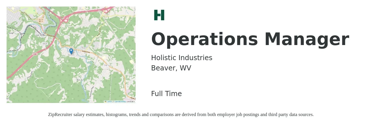 Holistic Industries job posting for a Operations Manager in Beaver, WV with a salary of $40,300 to $76,200 Yearly with a map of Beaver location.
