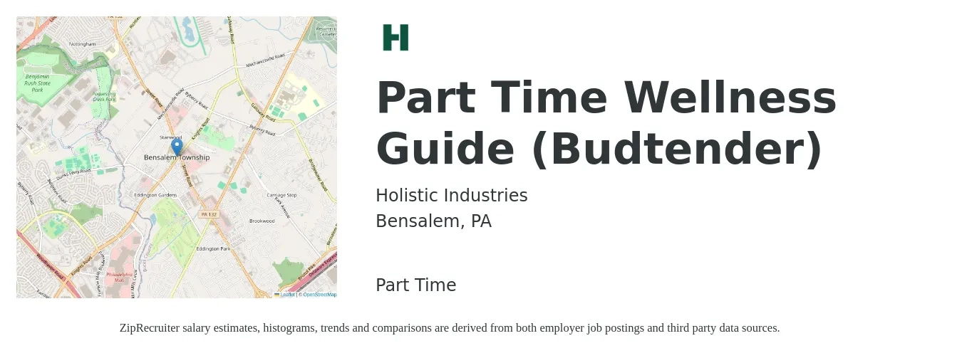 Holistic Industries job posting for a Part Time Wellness Guide (Budtender) in Bensalem, PA with a salary of $38,100 to $39,100 Yearly with a map of Bensalem location.