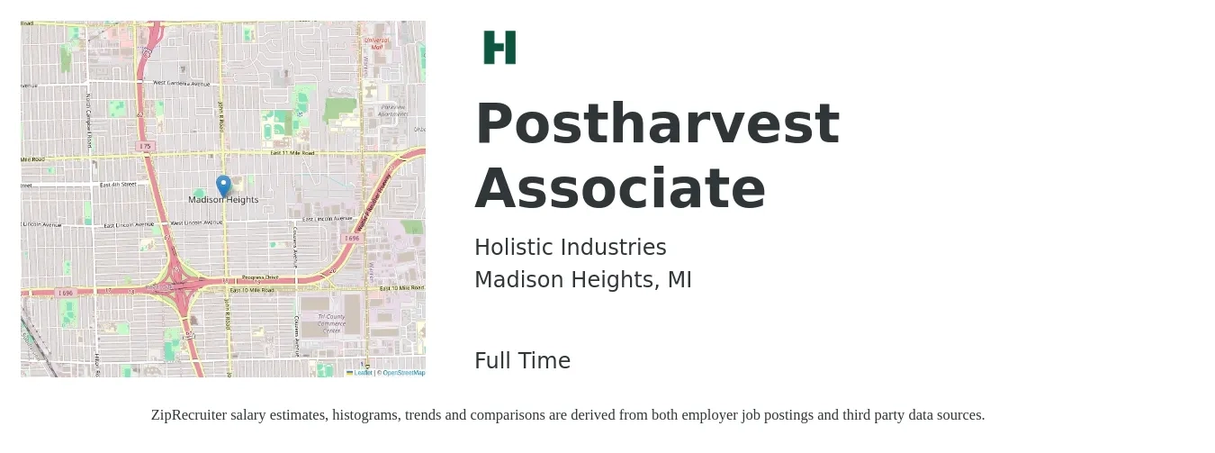 Holistic Industries job posting for a Postharvest Associate in Madison Heights, MI with a salary of $14 to $20 Hourly with a map of Madison Heights location.