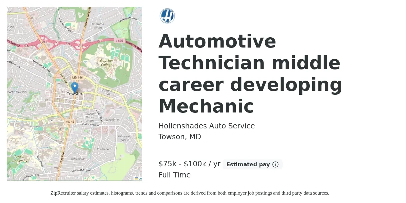 Hollenshades Auto Service job posting for a Automotive Technician middle career developing Mechanic in Towson, MD with a salary of $75,000 to $100,000 Yearly with a map of Towson location.