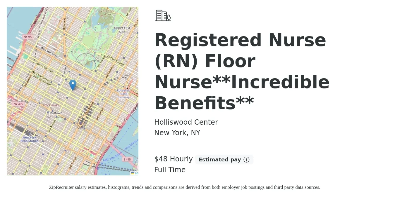 Holliswood Center job posting for a Registered Nurse (RN) Floor Nurse**Incredible Benefits** in New York, NY with a salary of $50 Hourly with a map of New York location.